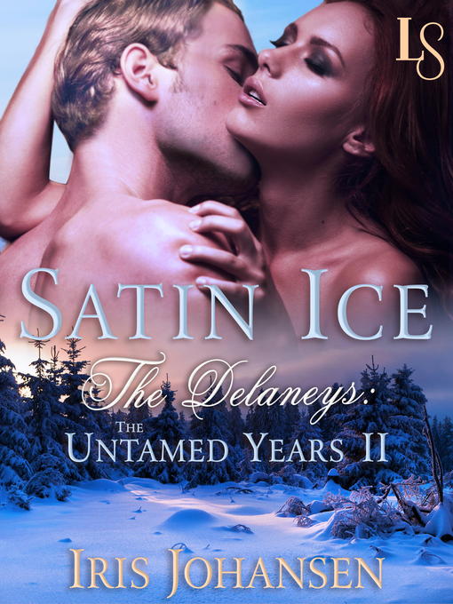 Title details for Satin Ice by Iris Johansen - Available